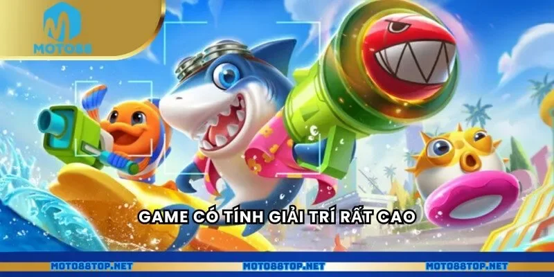 Game có tính giải trí rất cao