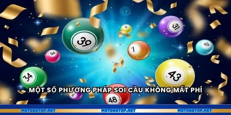Một số phương pháp soi cầu không mất phí